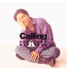 Masaharu Fukuyama - Calling