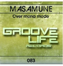 Masamune - Over Mona Mode