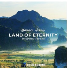 Masaru Hinaiji - Land Of Eternity