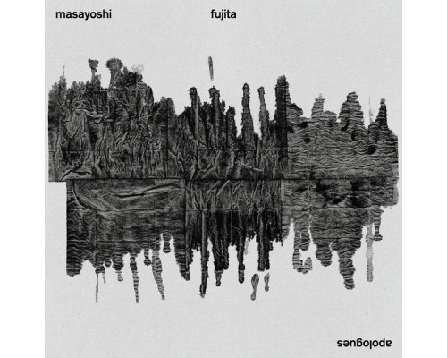 Masayoshi Fujita - Apologues