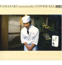 Masayoshi Yamazaki - Cover All Ho!