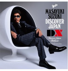 Masayuki Suzuki - DISCOVER JAPAN DX