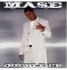 Mase - Double Up