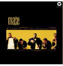 Mase - Lookin' at Me