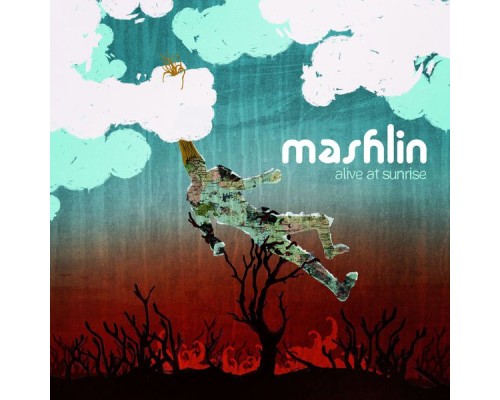 Mashlin - Alive At Sunrise