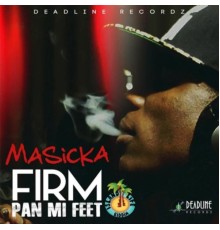 Masicka - Firm Pan Mi Feet