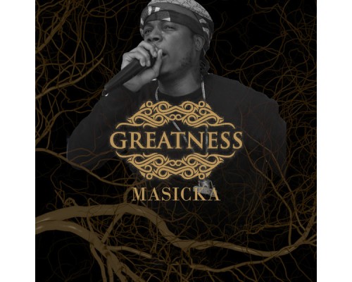 Masicka - Greatness