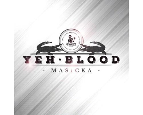 Masicka - Yeh Blood