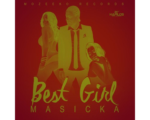 Masicka - Best Girl - Single