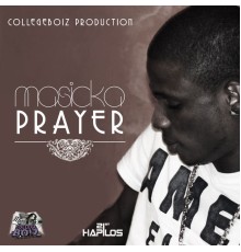 Masicka - Prayer - Single