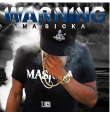 Masicka - Warning