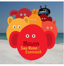 Mason - San Remo / Earmark