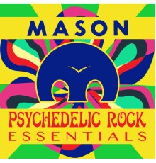 Mason - Psychedelic Rock Essentials