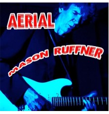 Mason Ruffner - Aerial