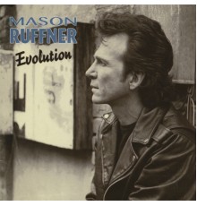 Mason Ruffner - Evolution