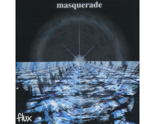 Masquerade - Flux