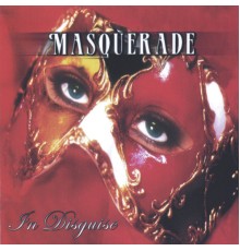 Masquerade - In Disguise