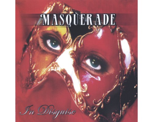 Masquerade - In Disguise