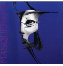 Masquerade - Masquerade  (Deluxe Edition)