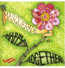 Masquerade - Happy Together