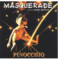 Masquerade - Pinocchio