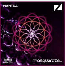 Masqueraze - Mantra