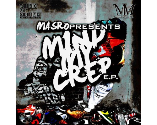 Masro - Mind My Crep EP