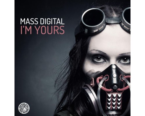 Mass Digital - I'm Yours