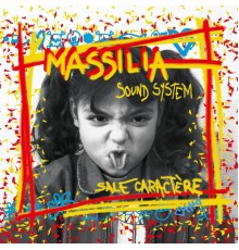 Massilia Sound System - Sale Caractère