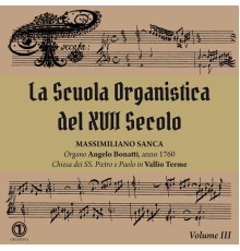 Massimiliano Sanca - Various Artists: La Scuola Organistica
del Xvii Secolo Vol Iii - Massimiliano Sanca