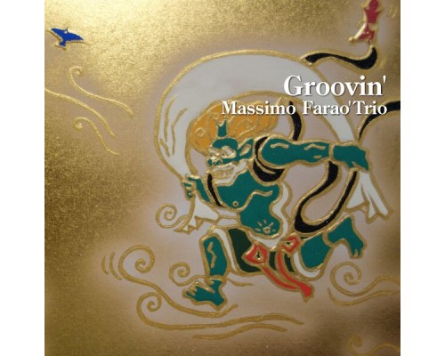 Massimo Farao' Trio - Groovin'