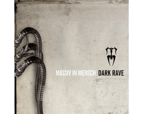 Massiv In Mensch - Dark Rave