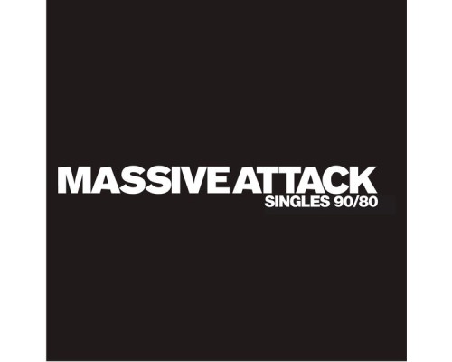 Massive Attack - Singles Collection