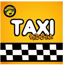 Massive B - Massive B Presents: Taxi Riddim