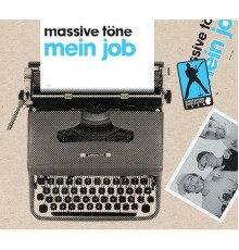 Massive Töne - Mein Job (Maxi-CD)