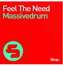 Massivedrum - Feel the Need