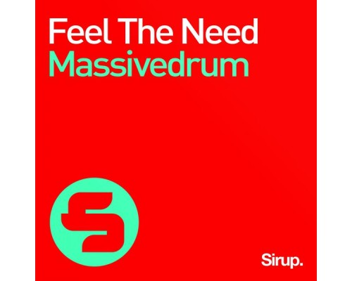 Massivedrum - Feel the Need