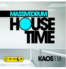 Massivedrum - House Time