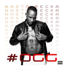 Masta Recka - #Ogg