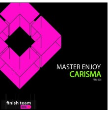 Master Enjoy - Carisma