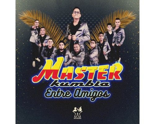 Master Kumbia - Entre Amigos