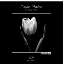 Master Master - Eel Needle