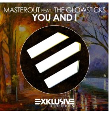 Masterout - You and I