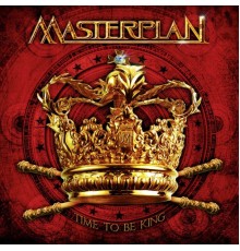 Masterplan - Time to Be King