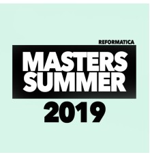 Masters - Summer 2019 (Original Mix)