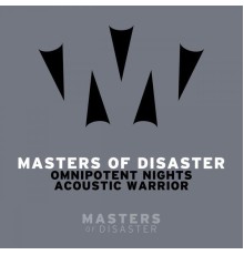 Masters of Disaster - Omnipotent Nights