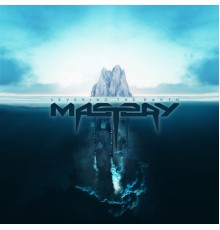 Mastery - Severing the Earth