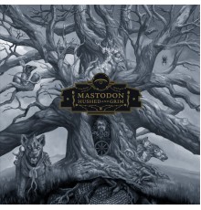 Mastodon - Hushed and Grim