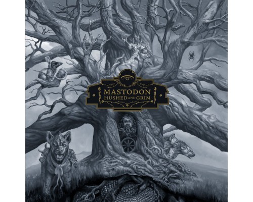 Mastodon - Hushed and Grim