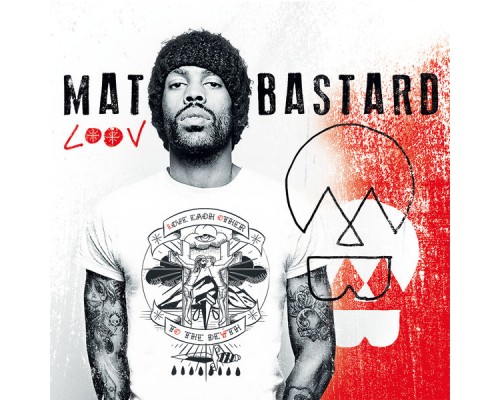 Mat Bastard - LOOV